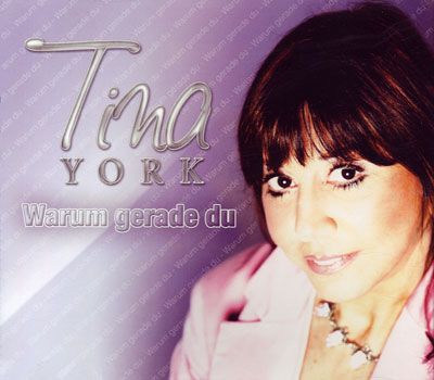 Tina York - Warum gerade Du