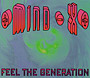 Mind X - Feel the Generation / Magic